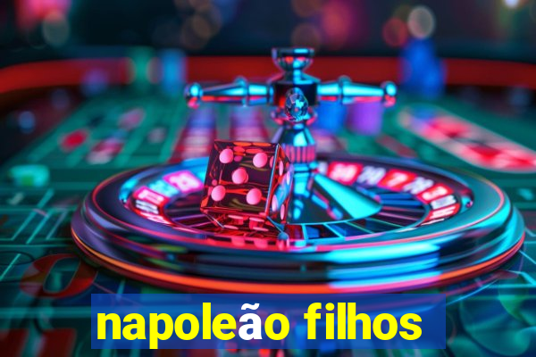 napoleão filhos