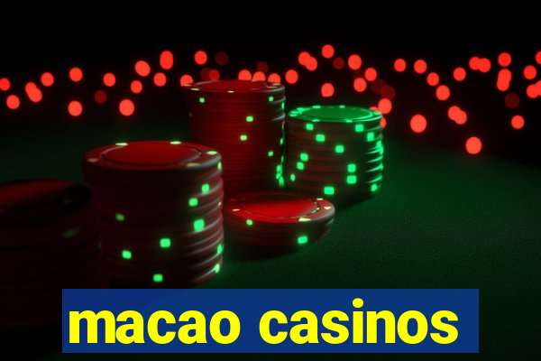 macao casinos