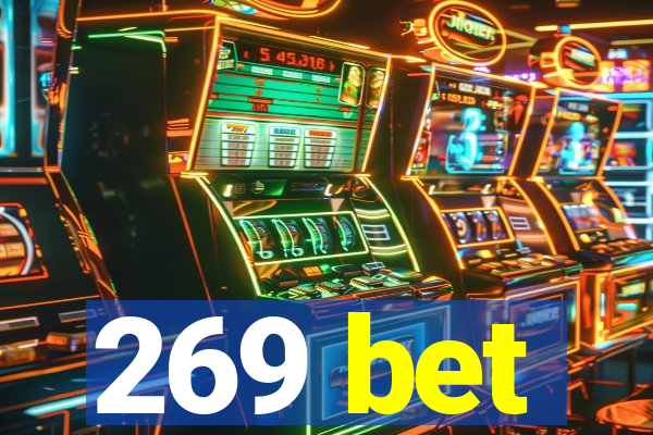 269 bet