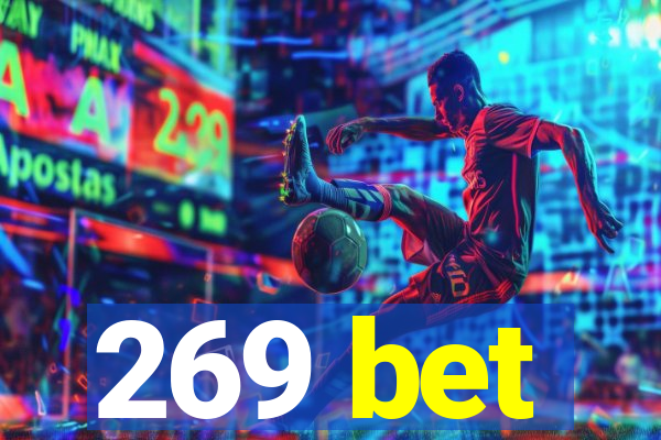 269 bet