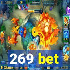 269 bet