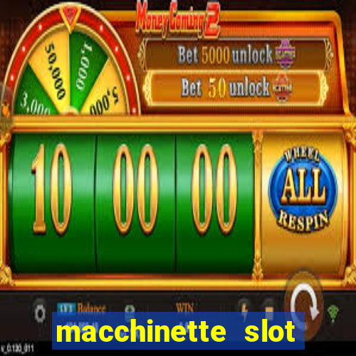 macchinette slot machine gratis