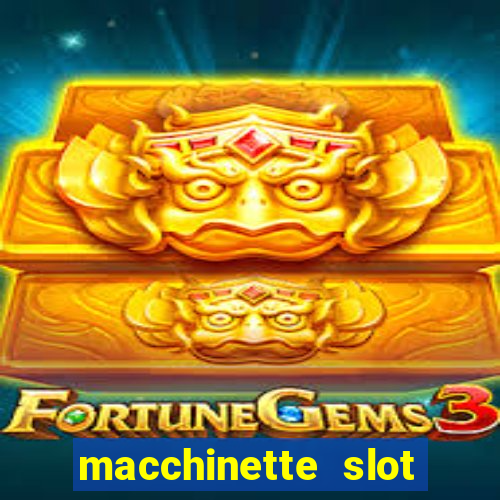 macchinette slot machine gratis