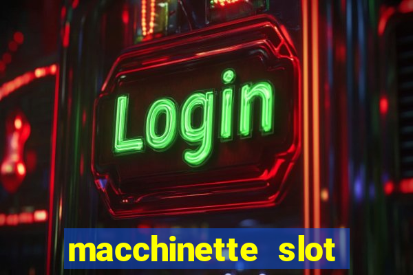 macchinette slot machine gratis