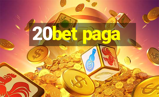 20bet paga