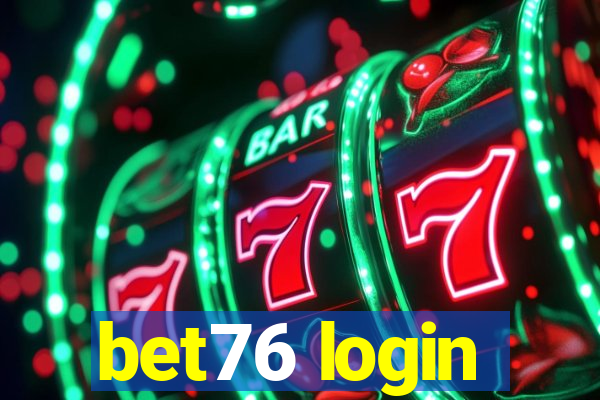 bet76 login