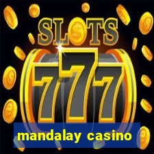 mandalay casino