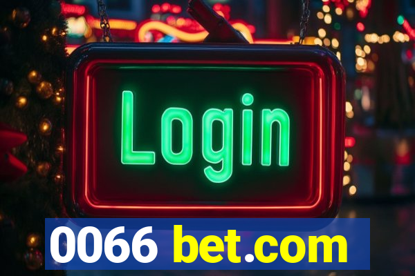 0066 bet.com