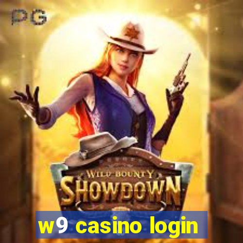 w9 casino login