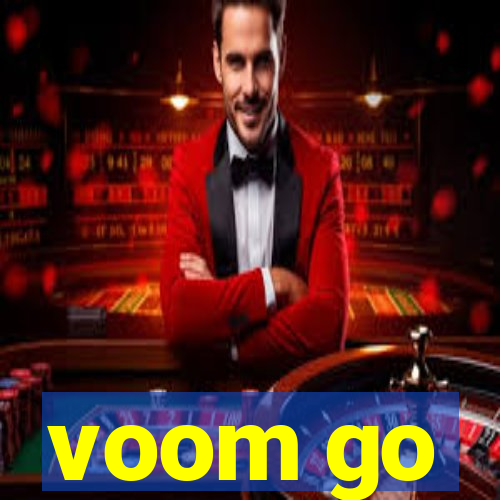 voom go