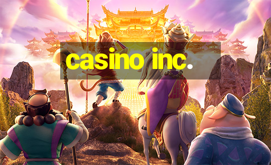 casino inc.