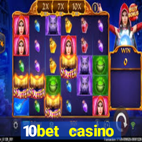 10bet casino welcome offer