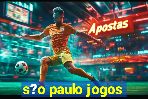 s?o paulo jogos