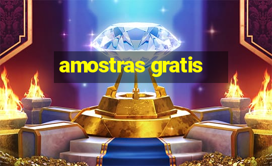 amostras gratis