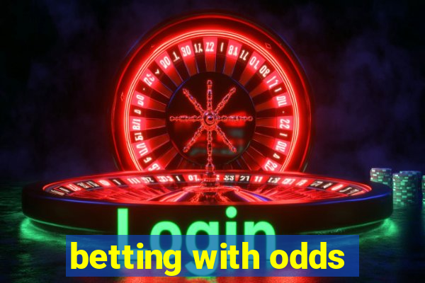 betting with odds