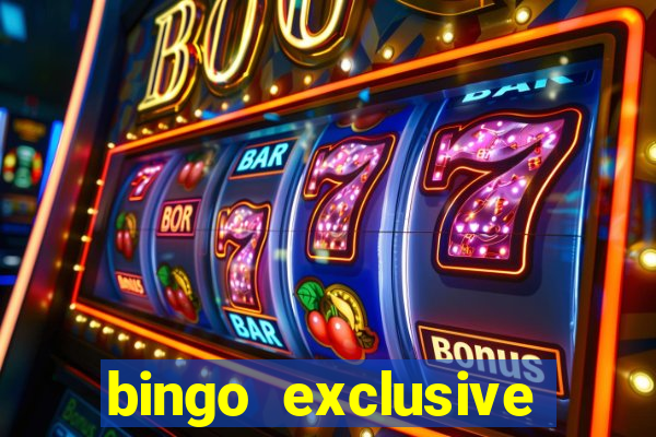 bingo exclusive bingo online