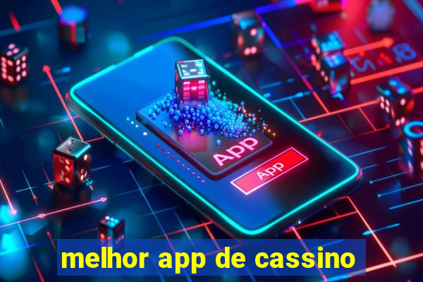 melhor app de cassino