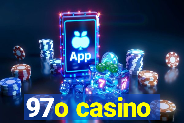 97o casino