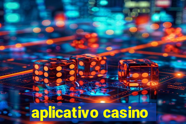 aplicativo casino