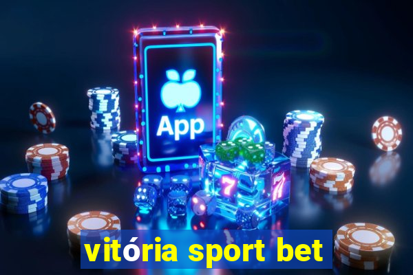 vitória sport bet