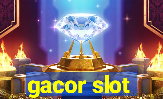 gacor slot