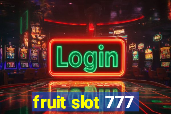 fruit slot 777