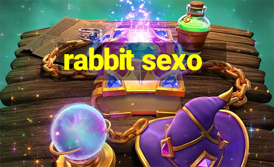 rabbit sexo