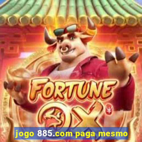 jogo 885.com paga mesmo