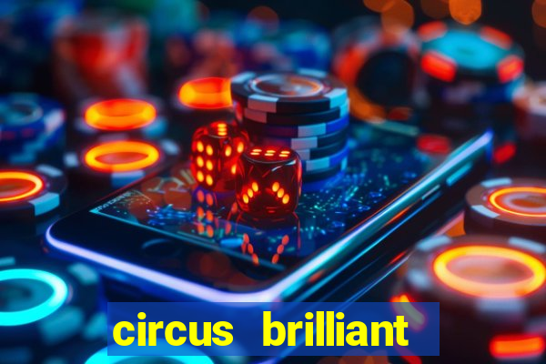 circus brilliant slot rtp