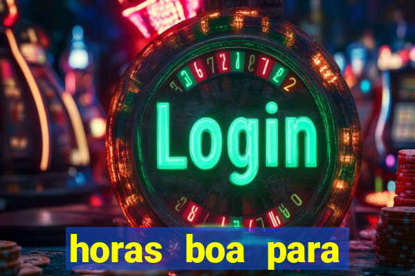 horas boa para jogar fortune tiger