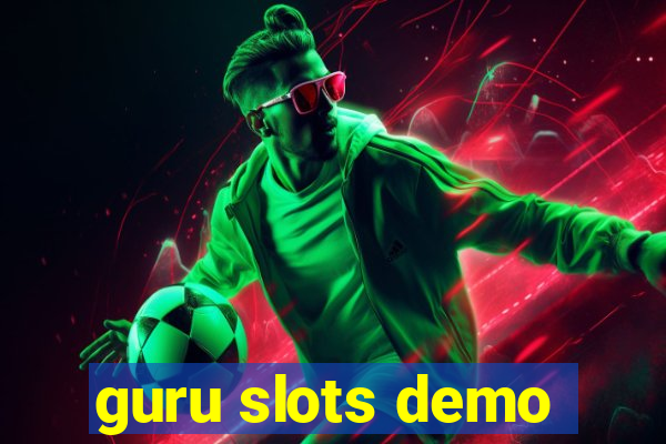 guru slots demo