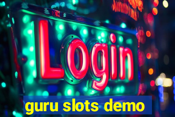 guru slots demo