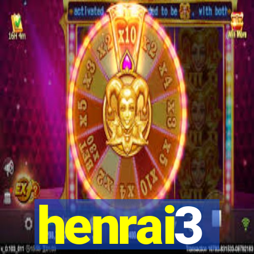 henrai3