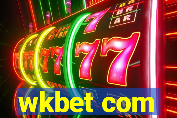 wkbet com