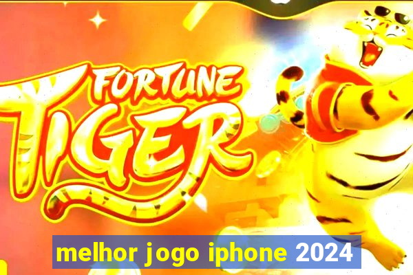 melhor jogo iphone 2024