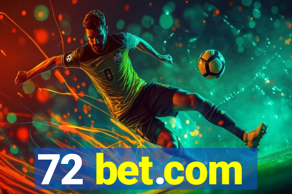 72 bet.com