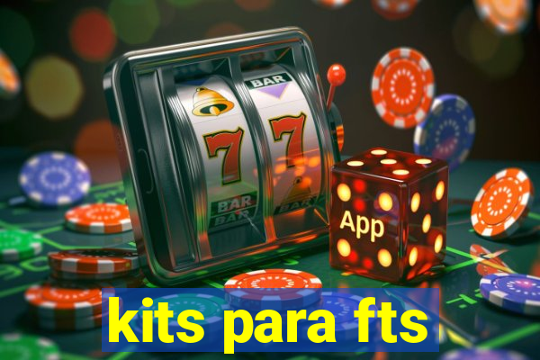 kits para fts