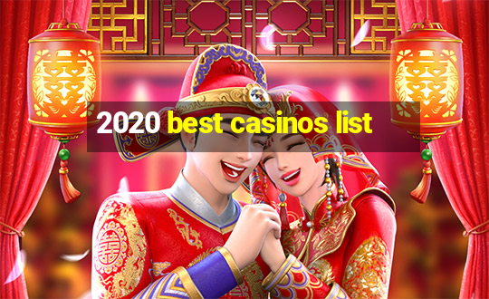 2020 best casinos list