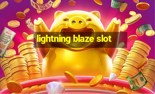 lightning blaze slot