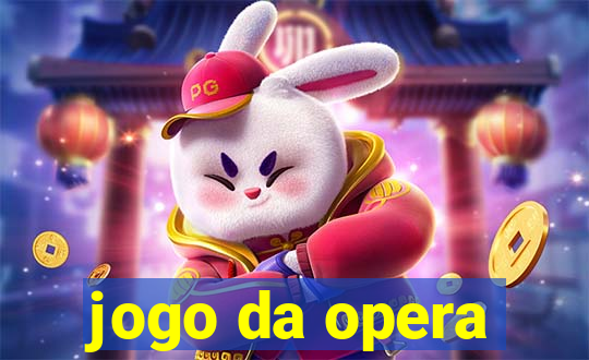 jogo da opera