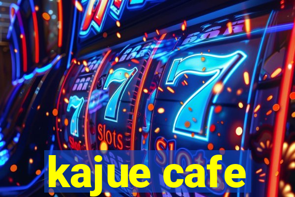 kajue cafe