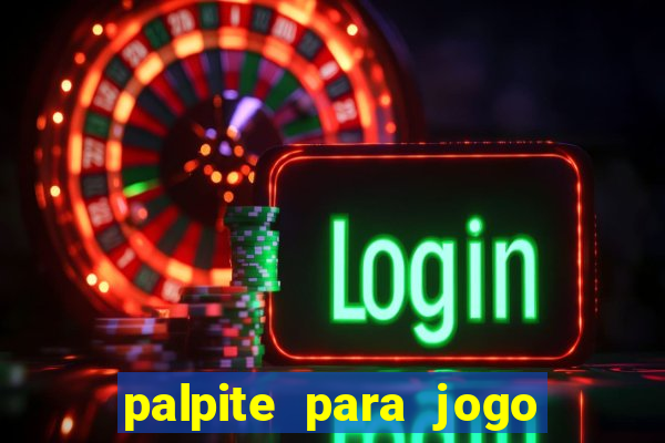 palpite para jogo de amanh?