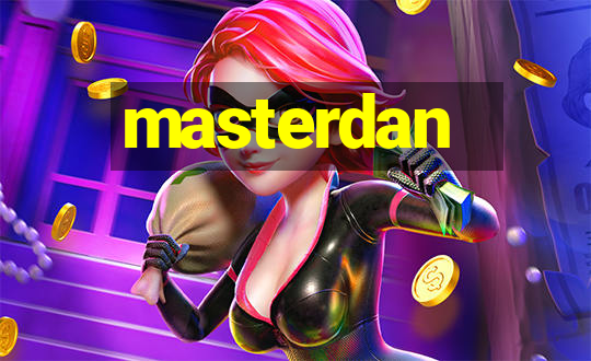 masterdan