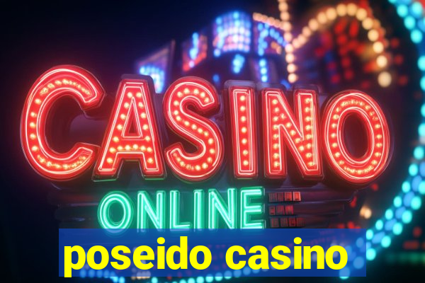 poseido casino