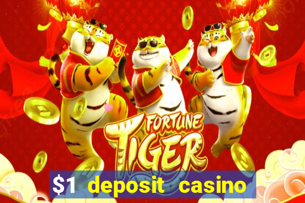 $1 deposit casino 2019 nz