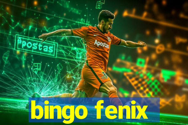 bingo fenix