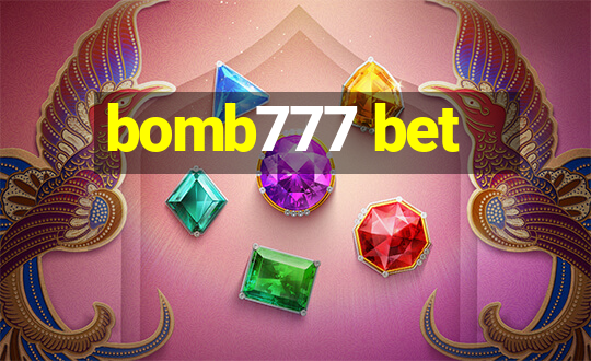 bomb777 bet