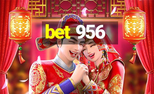 bet 956