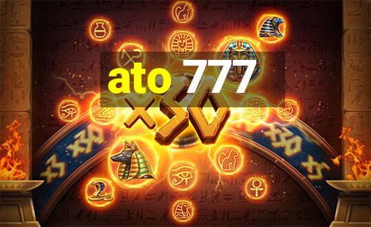 ato 777