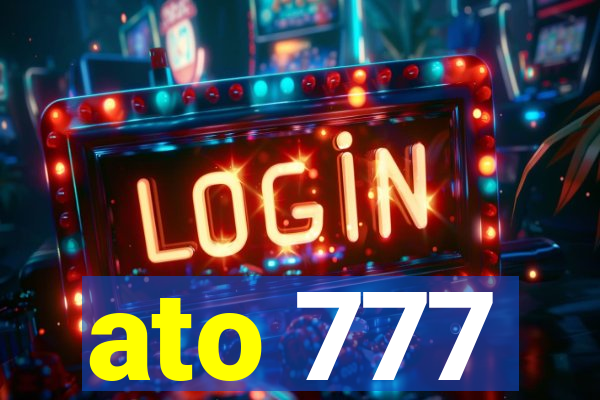 ato 777